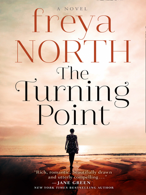 Title details for The Turning Point by Freya North - Available